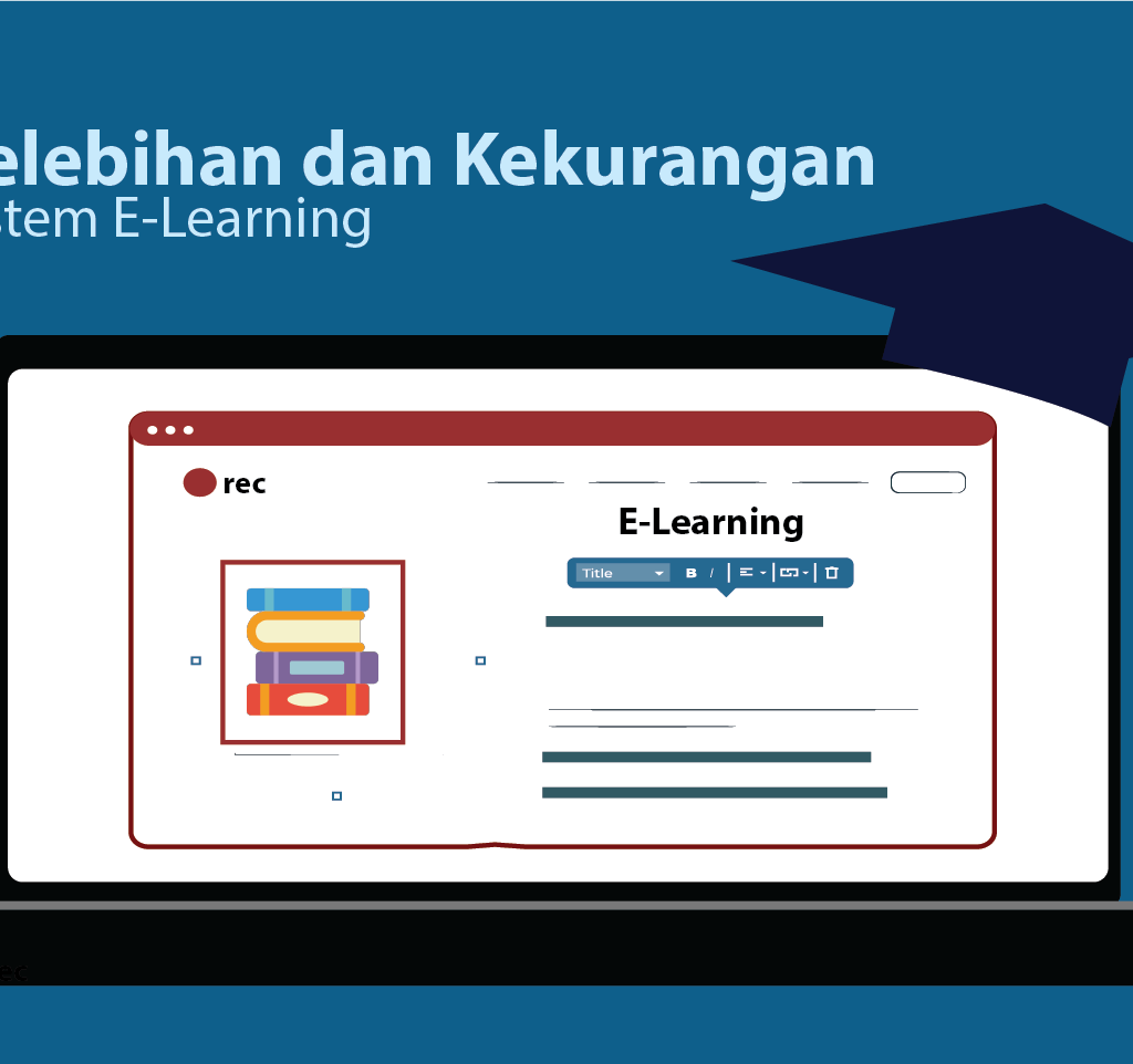 Kelebihan dan Kekurangan Sistem E-Learning