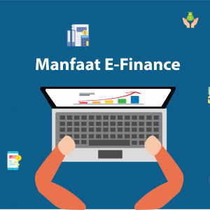 Manfaat E-Finance