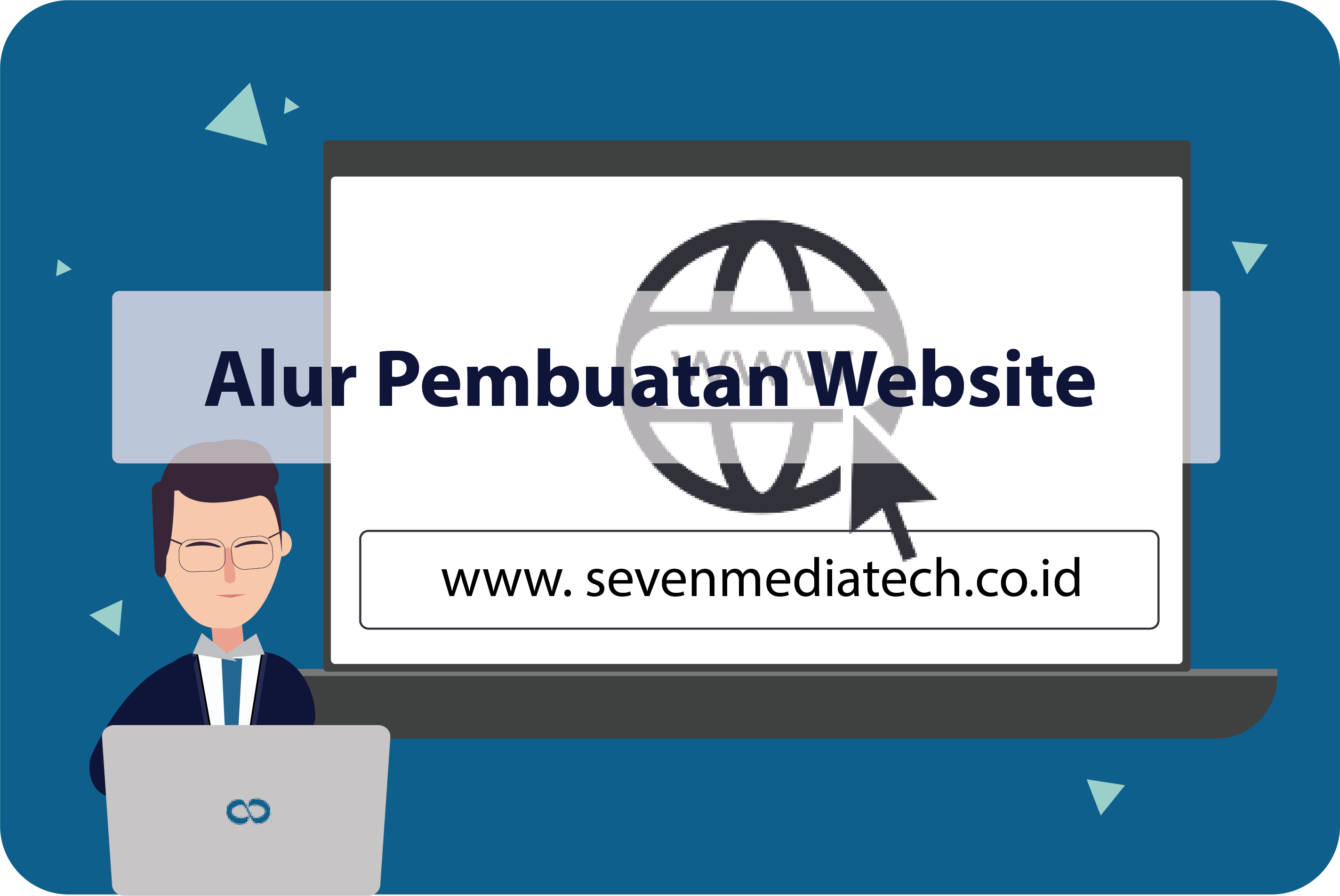 Alur Pembuatan Website - Jasa Pembuatan Website Dan Aplikasi Profesional