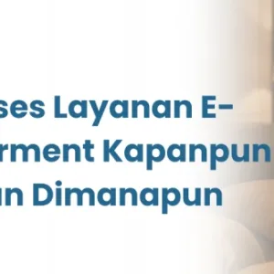 Manfaat E-Government untuk Efisiensi Layanan Publik di Indonesia
