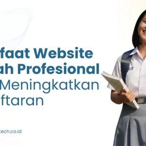 manfaat website sekolah profesional by Akademix yang modern dan informatif.