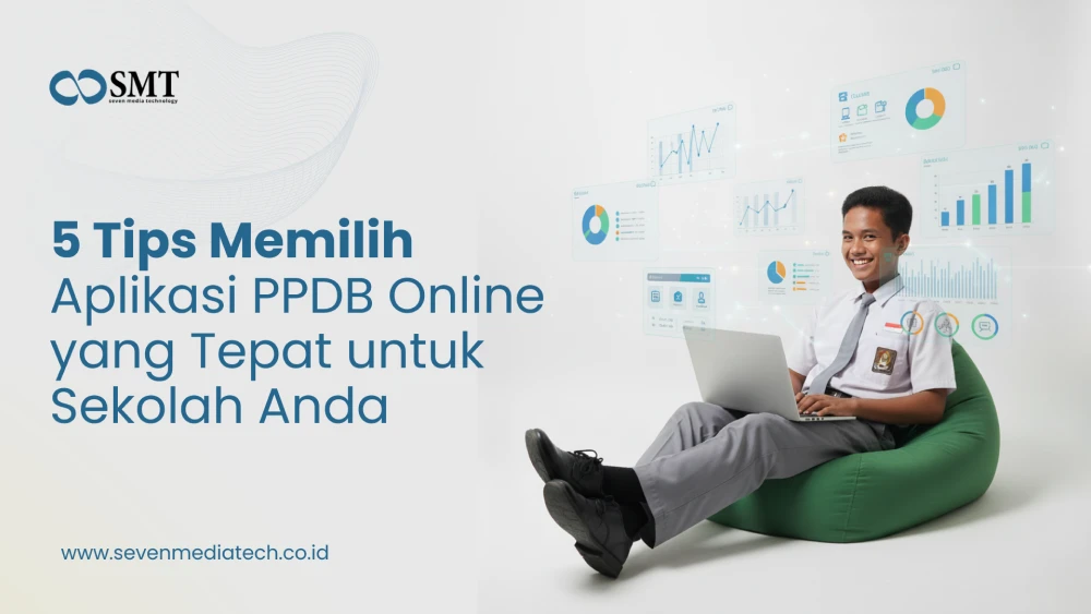 Tips Memilih Aplikasi PPDB