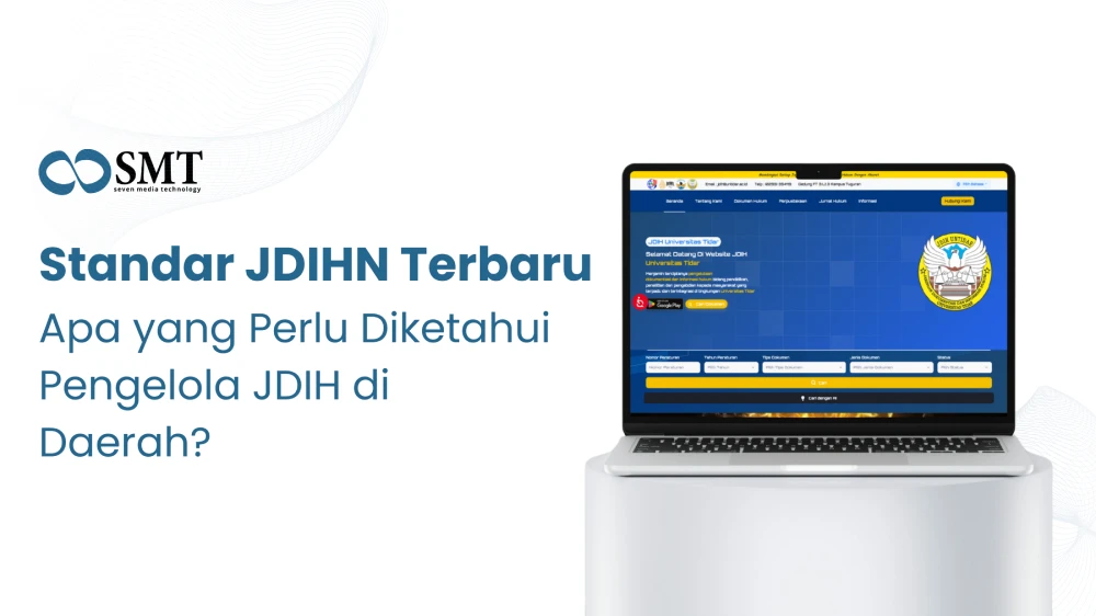 Standar JDIHN Terbaru: Apa yang Perlu Diketahui Pengelola JDIH di Daerah?